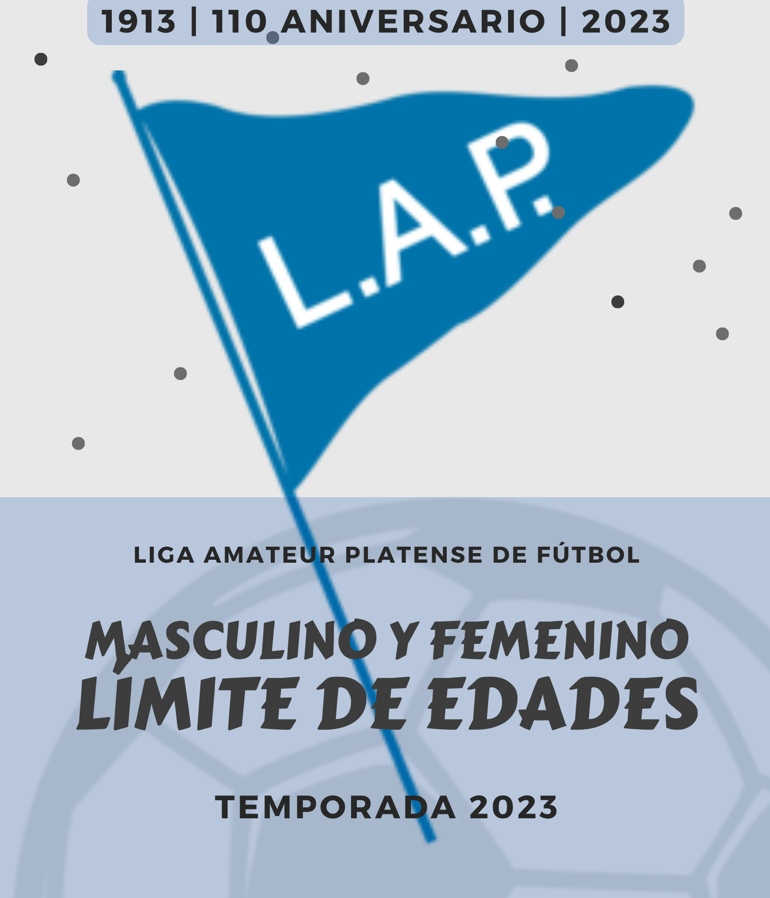 LÍMITES DE EDADES PARA LA TEMPORADA 2023