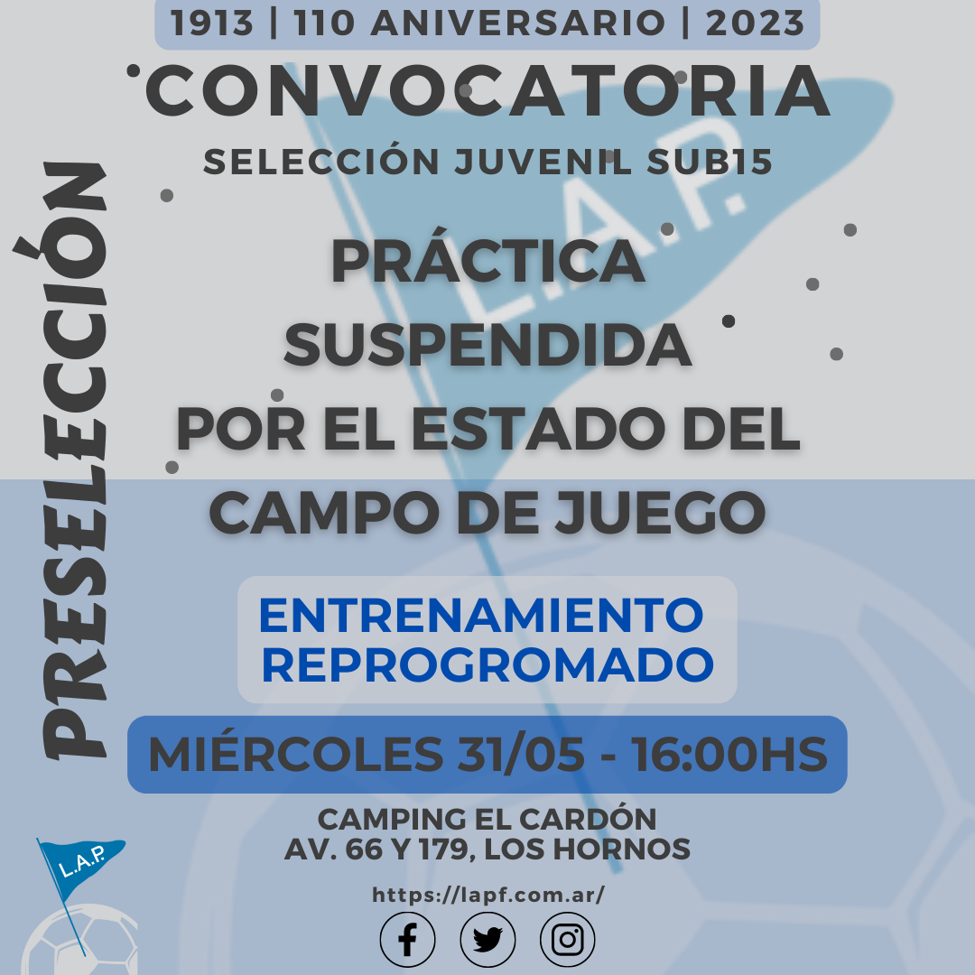 #Selecciones PRESELECCIÓN JUVENIL SUB15: PRÁCTICA SUSPENDIDA