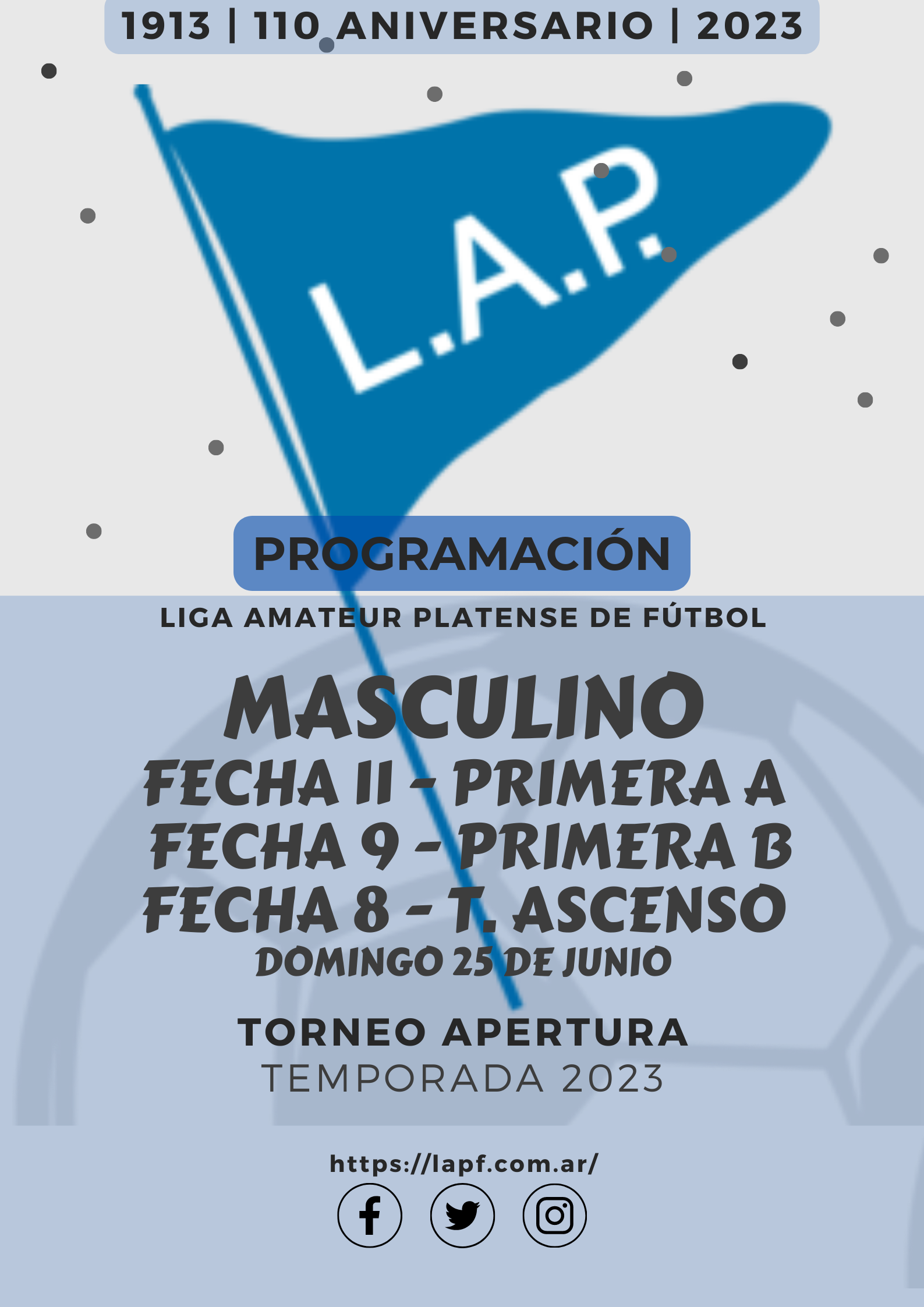 TORNEO APERTURA: PRIMERA A - FECHA 11 | PRIMERA B – FECHA 9 | T. ASCENSO – FECHA 8