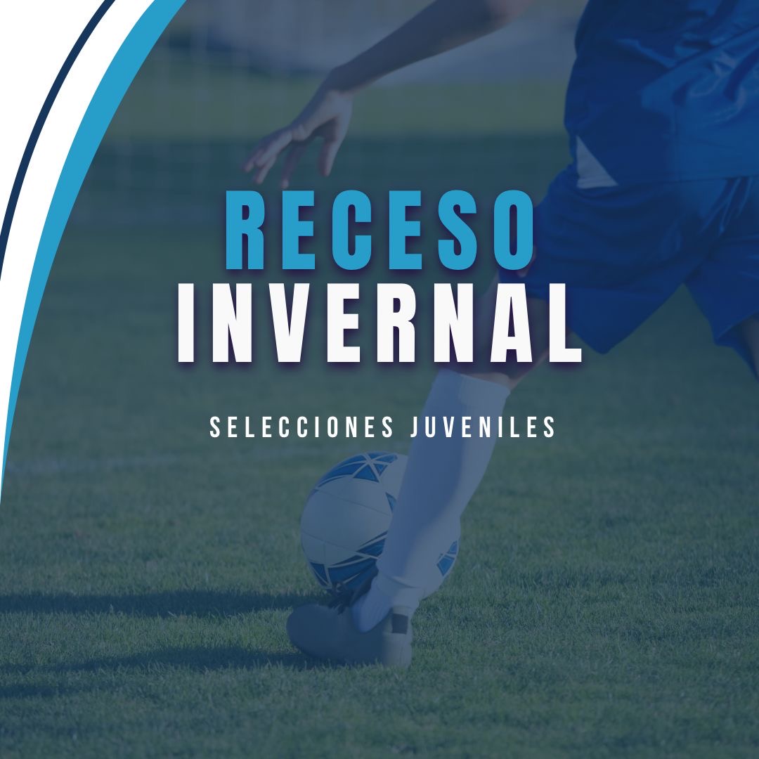 #Selecciones | Receso invernal para las juveniles