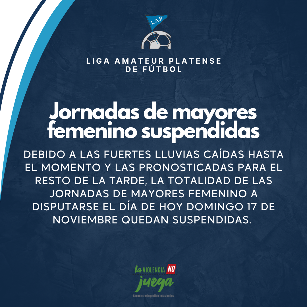 JORNADAS DE MAYORES FEMENINO SUSPENDIDAS