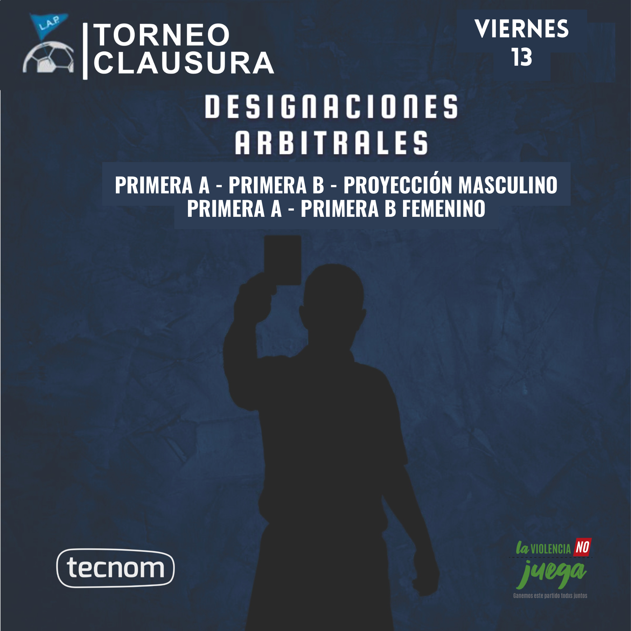#Árbitros DESIGNACIONES ARBITRALES FEMENINO