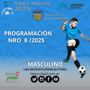PROGRAMACIÓN NRO 8: PRIMERA A – FECHA 6 | PRIMERA B – FECHA 6 | T.PROYECCIÓN – FECHA 3 #Masculino