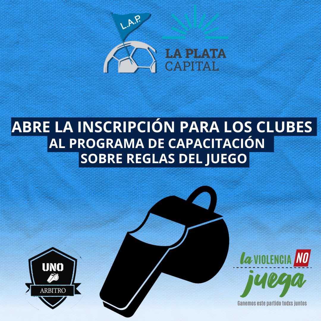INSCRIPCIÓN DE CLUBES DE LA LIGA AMATEUR PLATENSE DE FÚTBOL AL PROGRAMA DE CAPACITACIÓN SOBRE REGLAS DE JUEGO