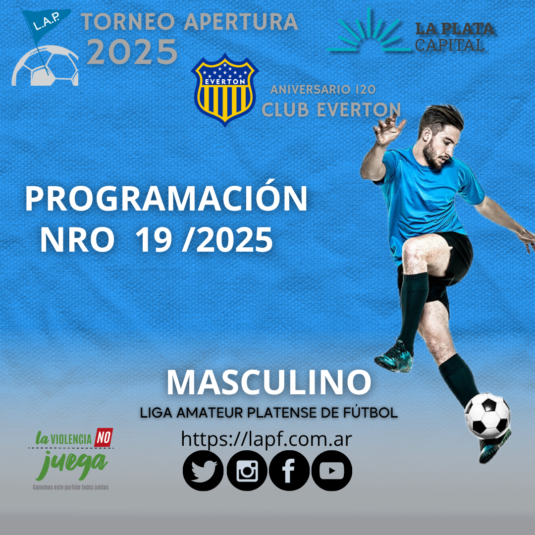 PROGRAMACIÓN NRO 19: PRIMERA A – FECHA 15 | PRIMERA B - FECHA 15
