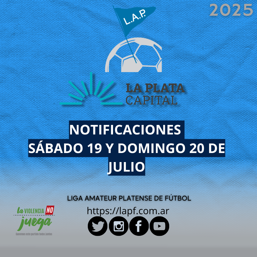 #ReProgramación NOTIFICACIONES DEL SÁBADO 19 Y DOMINGO 20 DE JULIO