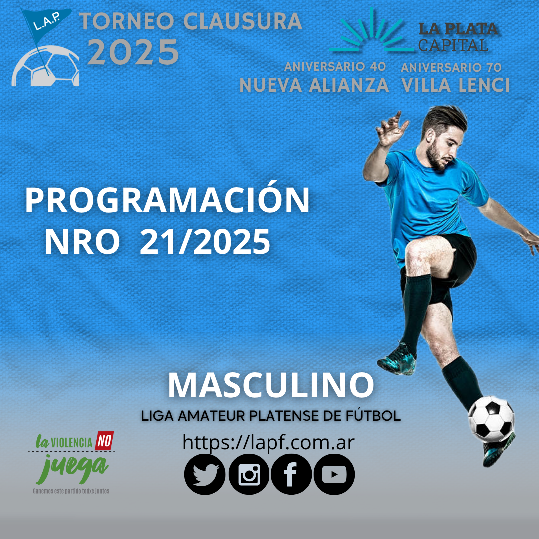 PROGRAMACIÓN NRO 21: PRIMERA A – FECHA 2 | PRIMERA B - FECHA 2 | T. PROYECCIÓN - FECHA 2