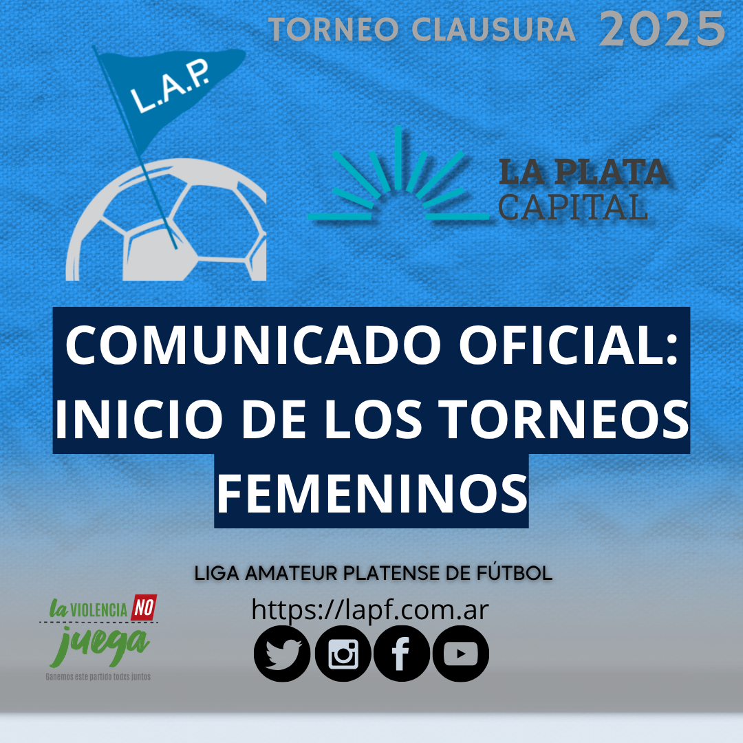 COMUNICADO OFICIAL: INICIO DE LOS TORNEOS FEMENINOS