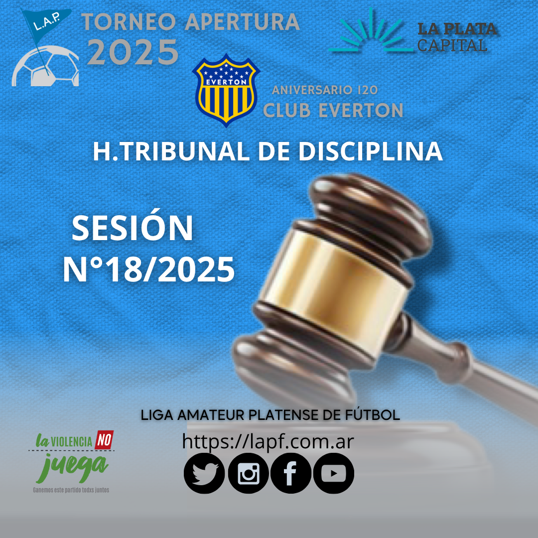 H.TRIBUNAL DE DISCIPLINA - SESIÓN 18/2025