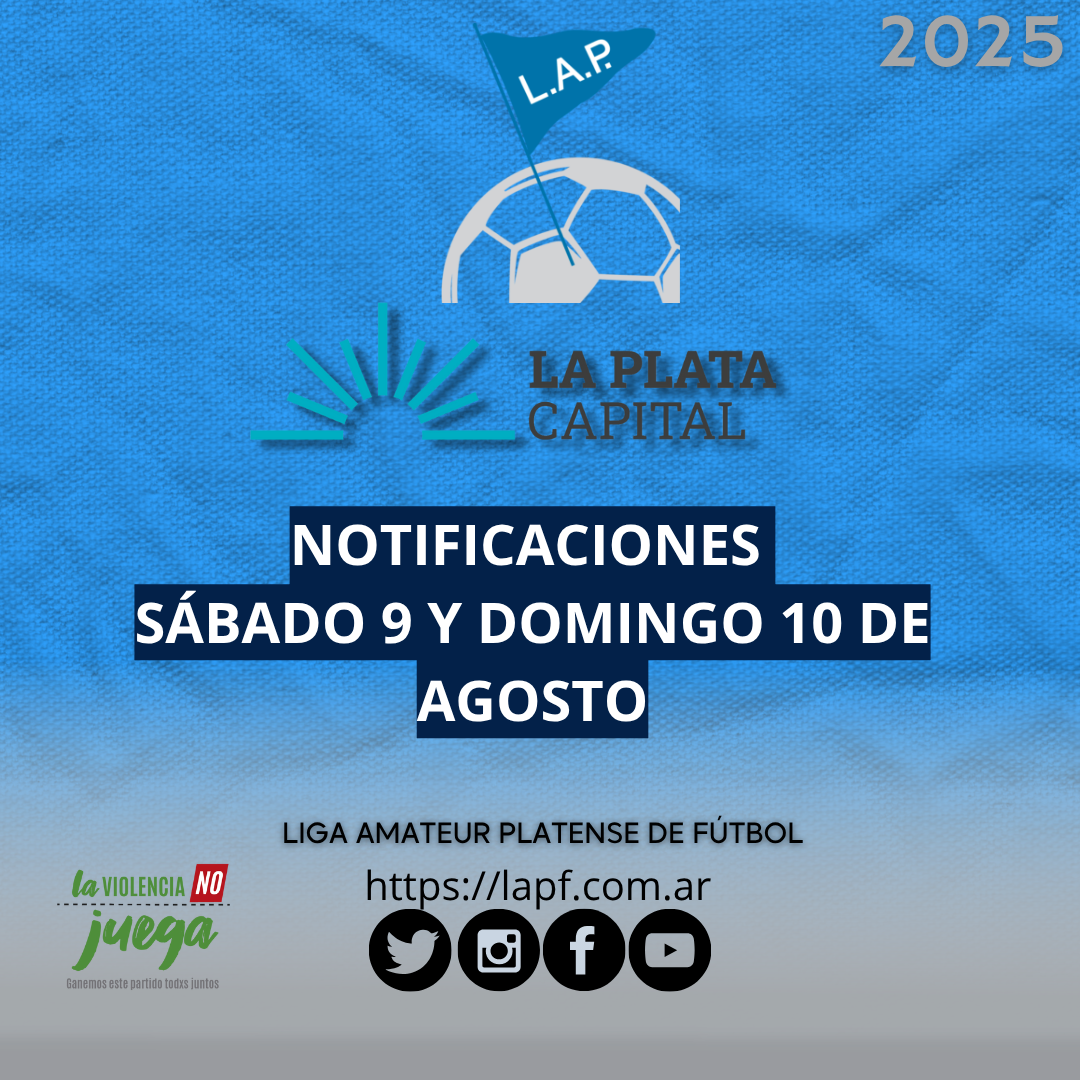 #ReProgramación NOTIFICACIONES DEL SÁBADO 9 Y DOMINGO 10 DE AGOSTO