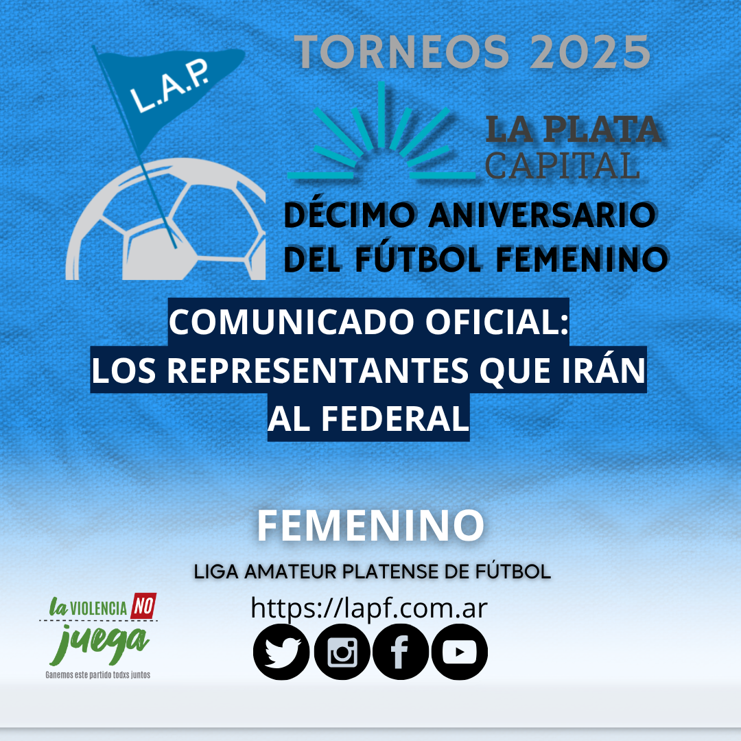 #Institucional  LOS REPRESENTANTES QUE IRÁN AL FEDERAL