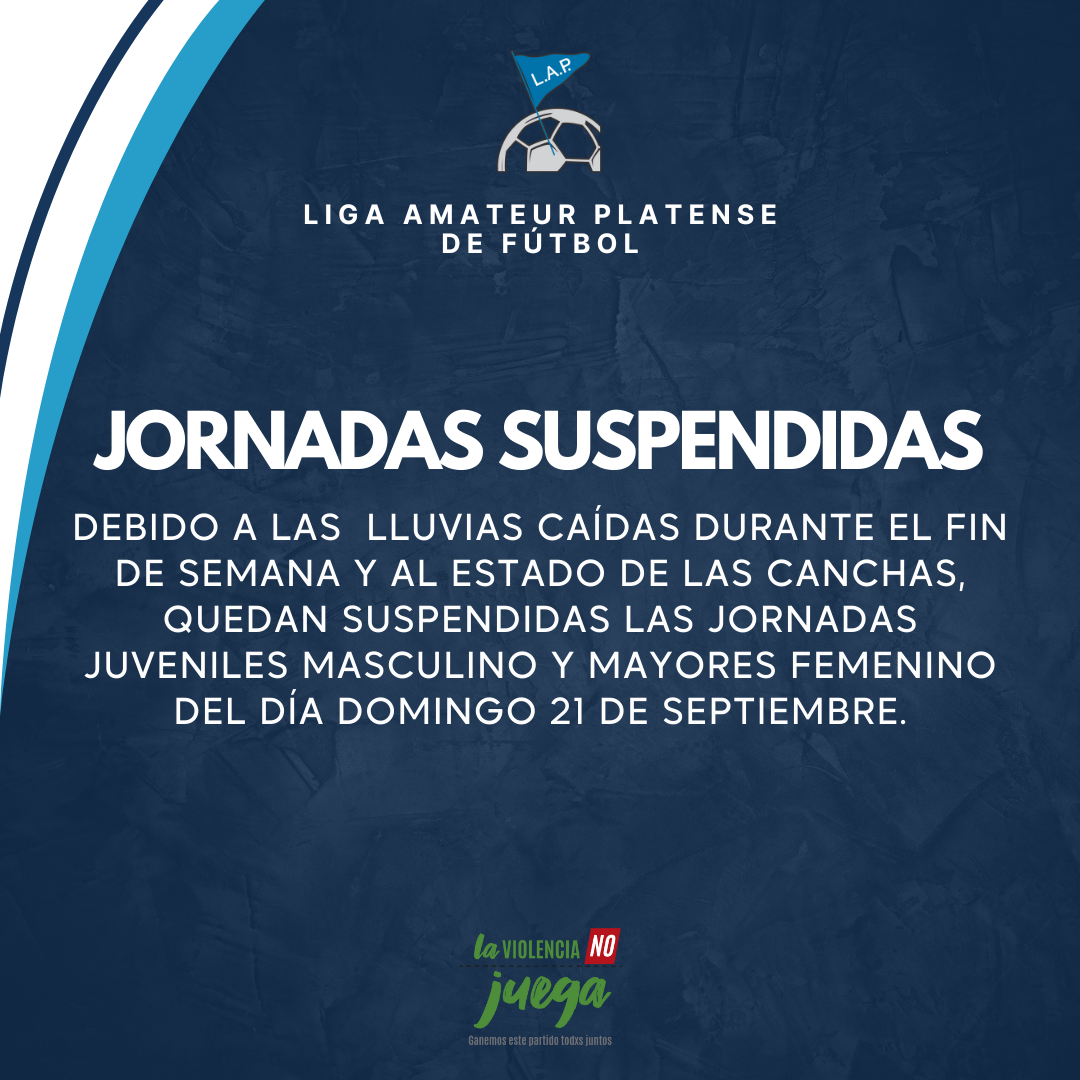 JORNADAS SUSPENDIDAS DOMINGO 21 DE SEPTIEMBRE