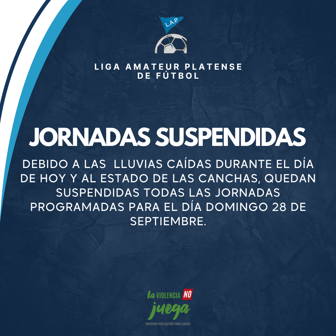 JORNADAS SUSPENDIDAS DOMINGO 28 DE SEPTIEMBRE