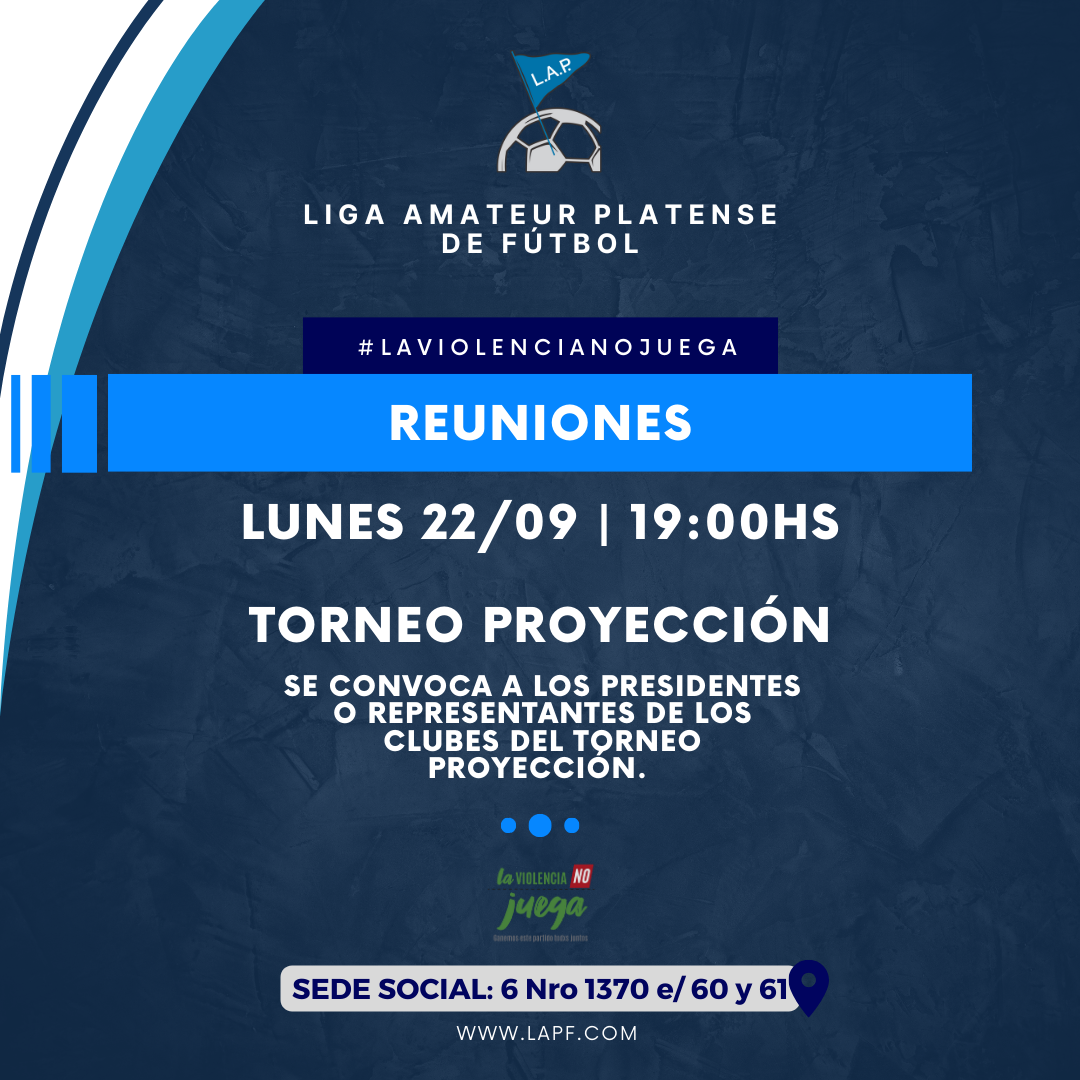 #Institucional | CONVOCATORIA PRESIDENTES DEL TORNEO PROYECCIÓN
