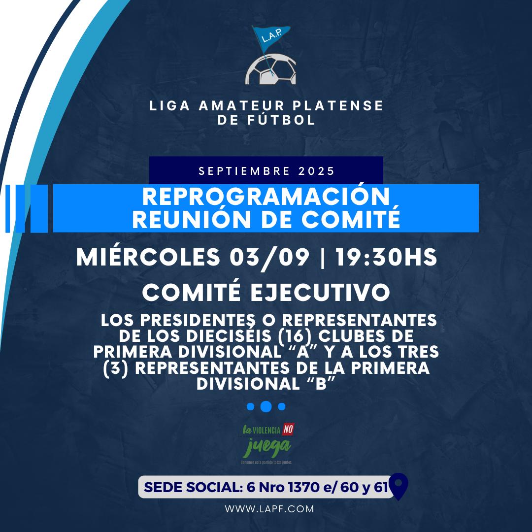 REPROGRAMACIÓN CONVOCATORIA COMITÉ EJECUTIVO