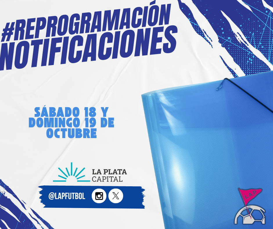 #ReProgramación NOTIFICACIONES DEL SÁBADO 18 DE OCTUBRE