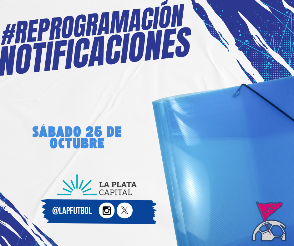#ReProgramación NOTIFICACIONES DEL SÁBADO 25 DE OCTUBRE