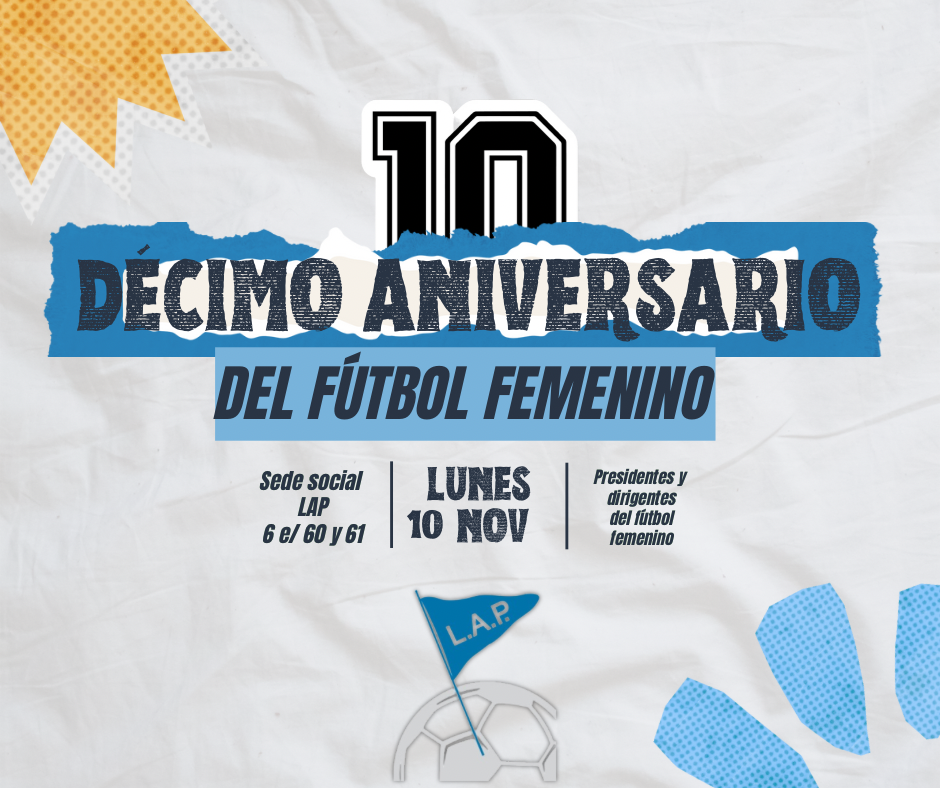 #Institucional | EVENTO POR EL DÉCIMO ANIVERSARIO DEL FÚTBOL FEMENINO