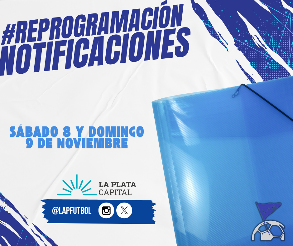 #ReProgramación NOTIFICACIONES SÁBADO 8 Y DOMINGO 9 DE NOVIEMBRE