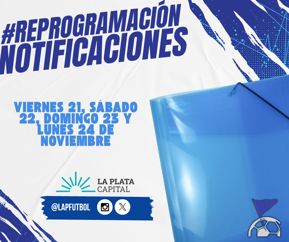#ReProgramación NOTIFICACIONES DEL SÁBADO 22, DOMINGO 23 Y LUNES 24 DE NOVIEMBRE