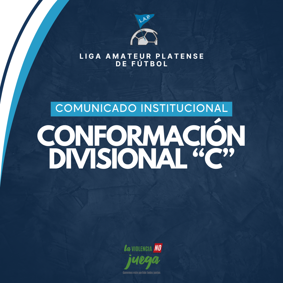 Comunicado Institucional - Conformación divisional "C"