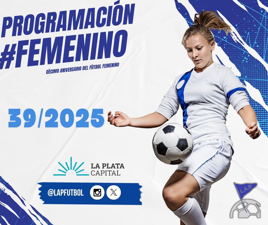 PROGRAMACIÓN NRO 39: PRIMERA A