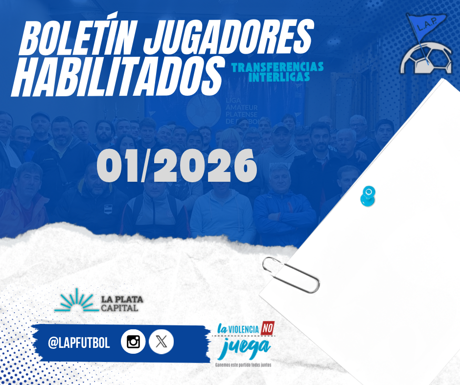 BOLETÍN N⁰01/2026 – JUGADORES HABILITADOS – TRANSFERENCIAS INTERLIGAS