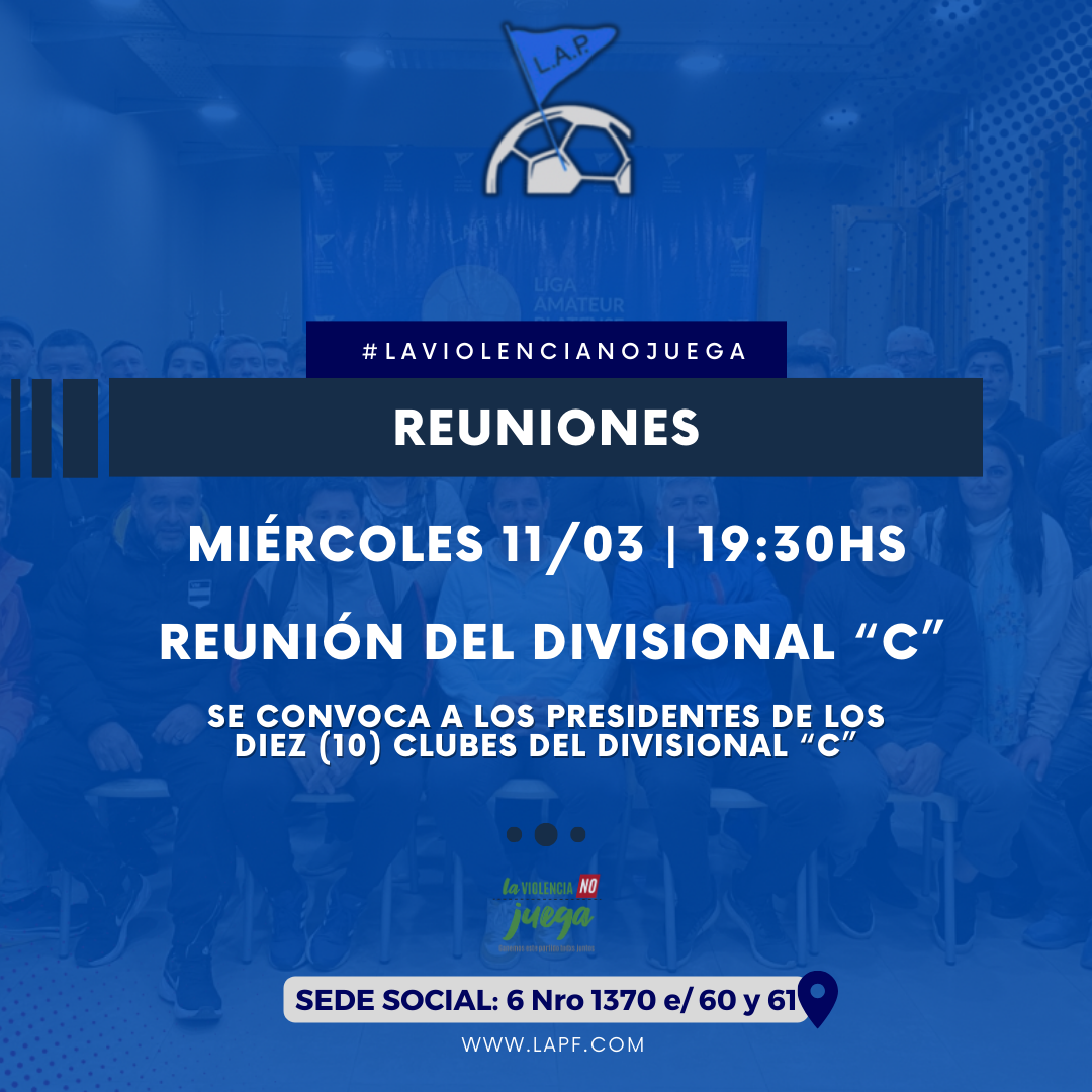 #Institucional | CONVOCATORIA PRESIDENTES DEL DIVISIONAL "C"