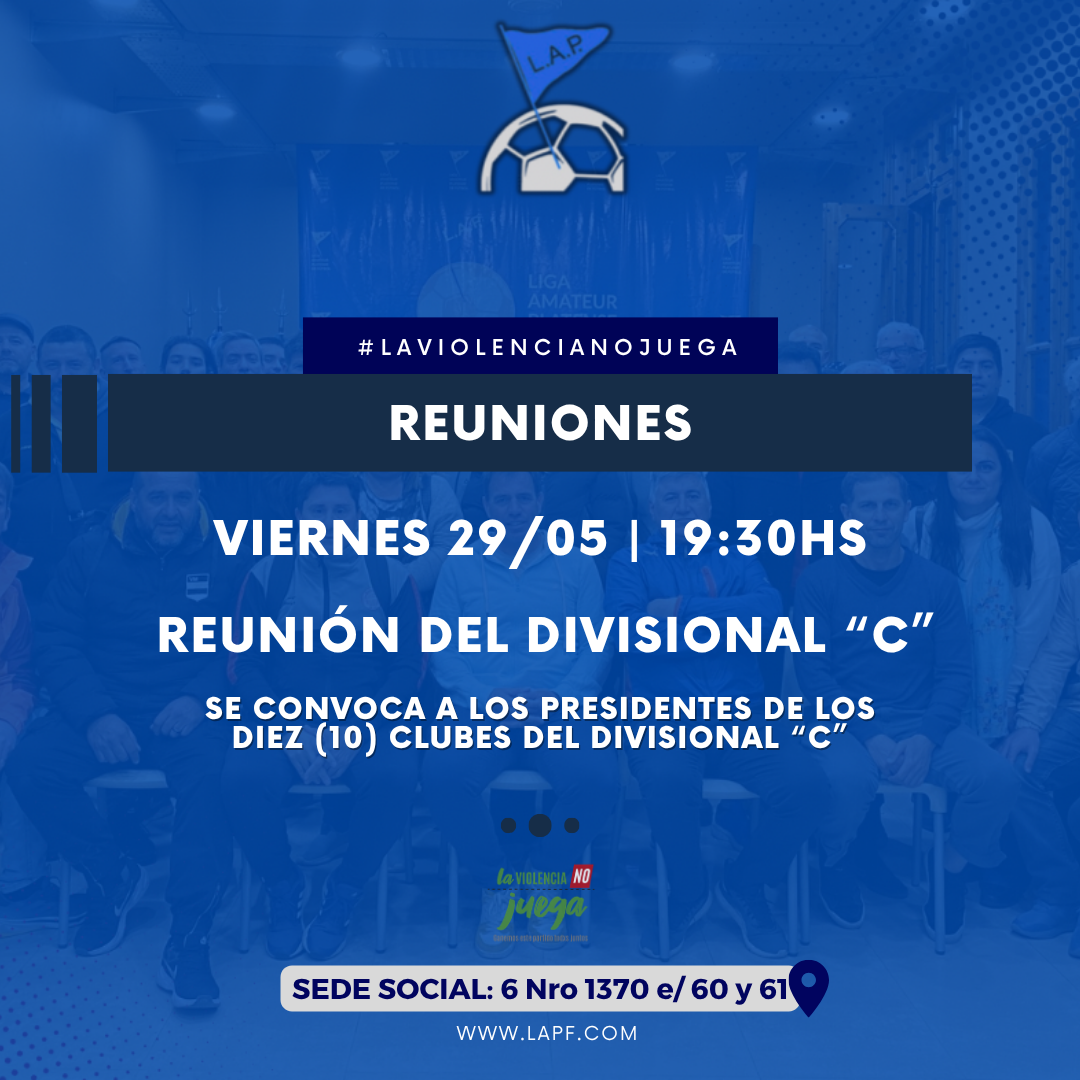 #Institucional | CONVOCATORIA PRESIDENTES DEL DIVISIONAL "C"