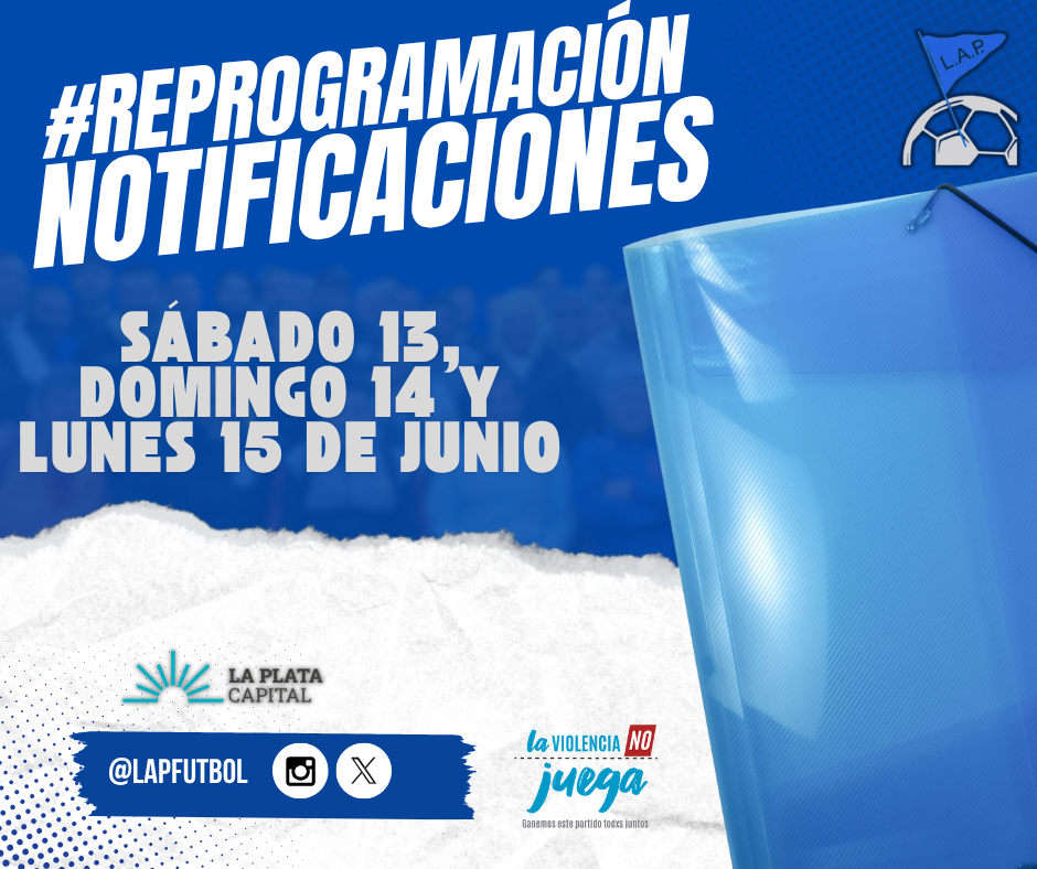 #ReProgramación NOTIFICACIONES DEL SÁBADO 13, DOMINGO 14 Y LUNES 15 DE JUNIO