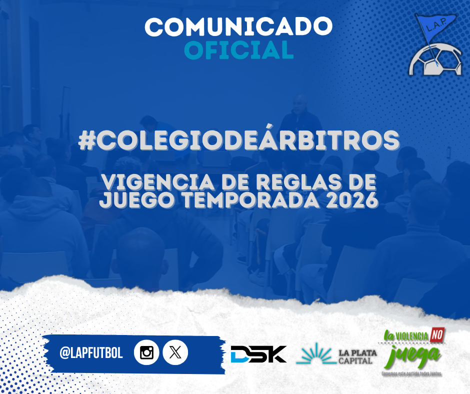 #ColegioDeÁrbitros | VIGENCIA DE REGLAS DE JUEGO TEMPORADA 2026