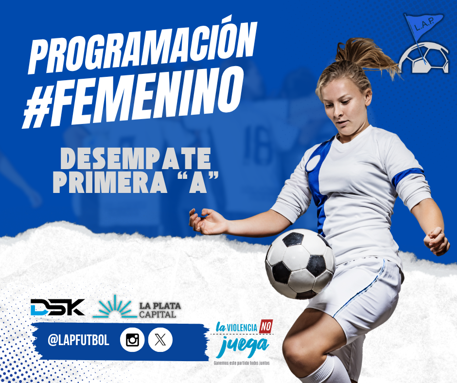 PROGRAMACIÓN DESEMPATE PRIMERA A
