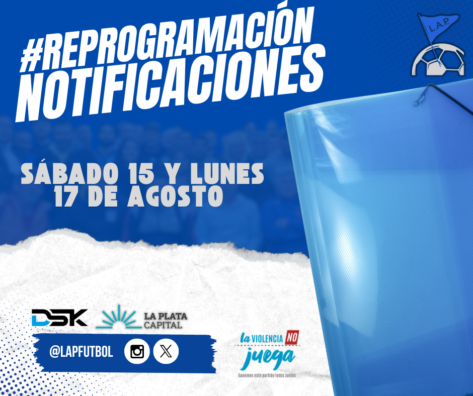 #ReProgramación NOTIFICACIONES DEL SÁBADO 15 Y LUNES 17 DE AGOSTO