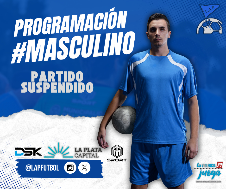 PROGRAMACIÓN PARTIDO SUSPENDIDO