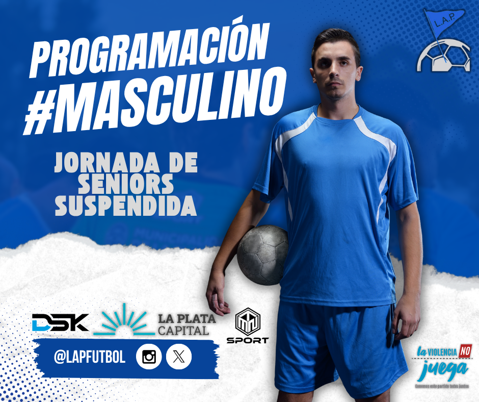PROGRAMACIÓN JORNADA SENIORS SUSPENDIDA