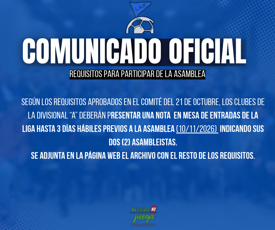 COMUNICADO OFICIAL: REQUISITOS PARA PARTICIPAR DE LA ASAMBLEA