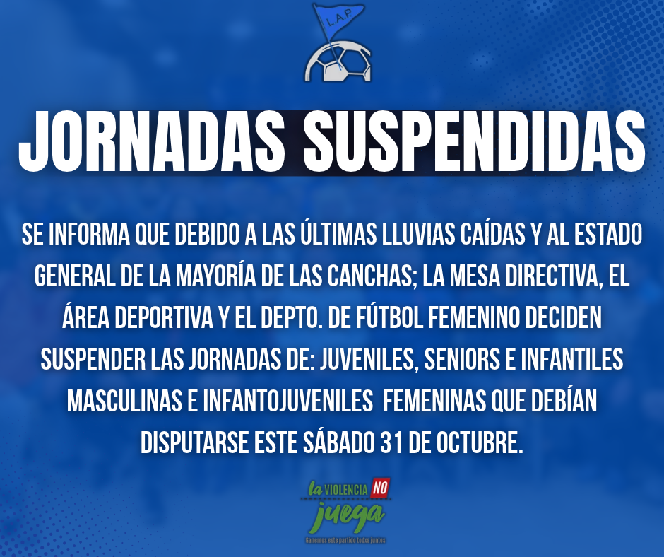 JORNADAS SUSPENDIDAS SÁBADO 31 DE OCTUBRE
