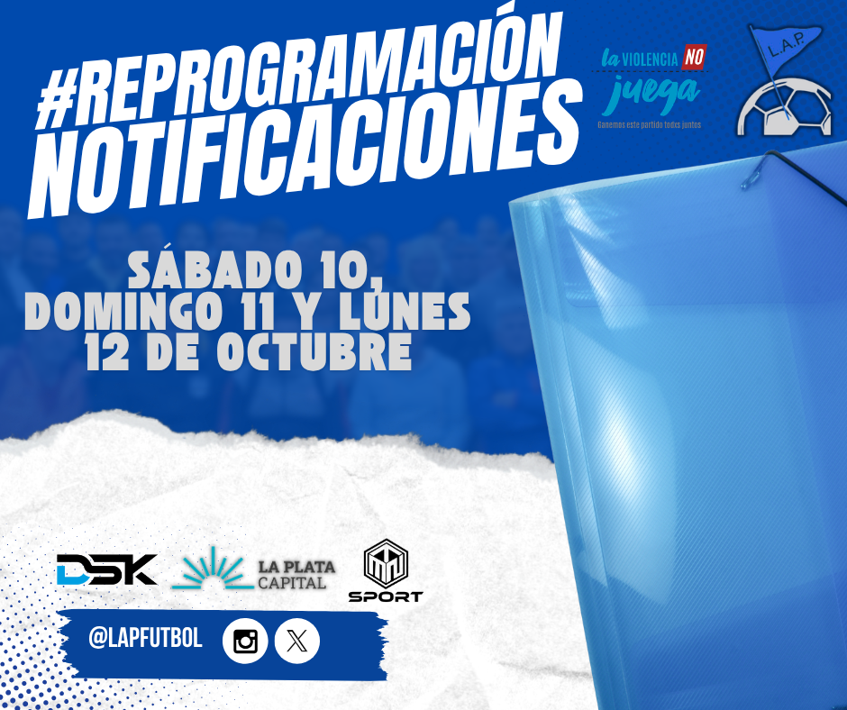 #ReProgramación NOTIFICACIONES DEL SÁBADO 10, DOMINGO 11 Y LUNES 12 DE OCTUBRE