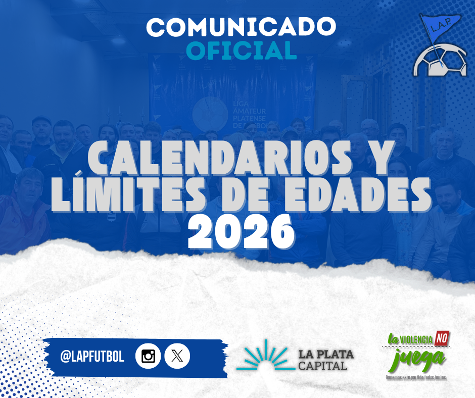 #Institucional | COMUNICADO OFICIAL: CALENDARIOS Y LÍMITES DE EDADES