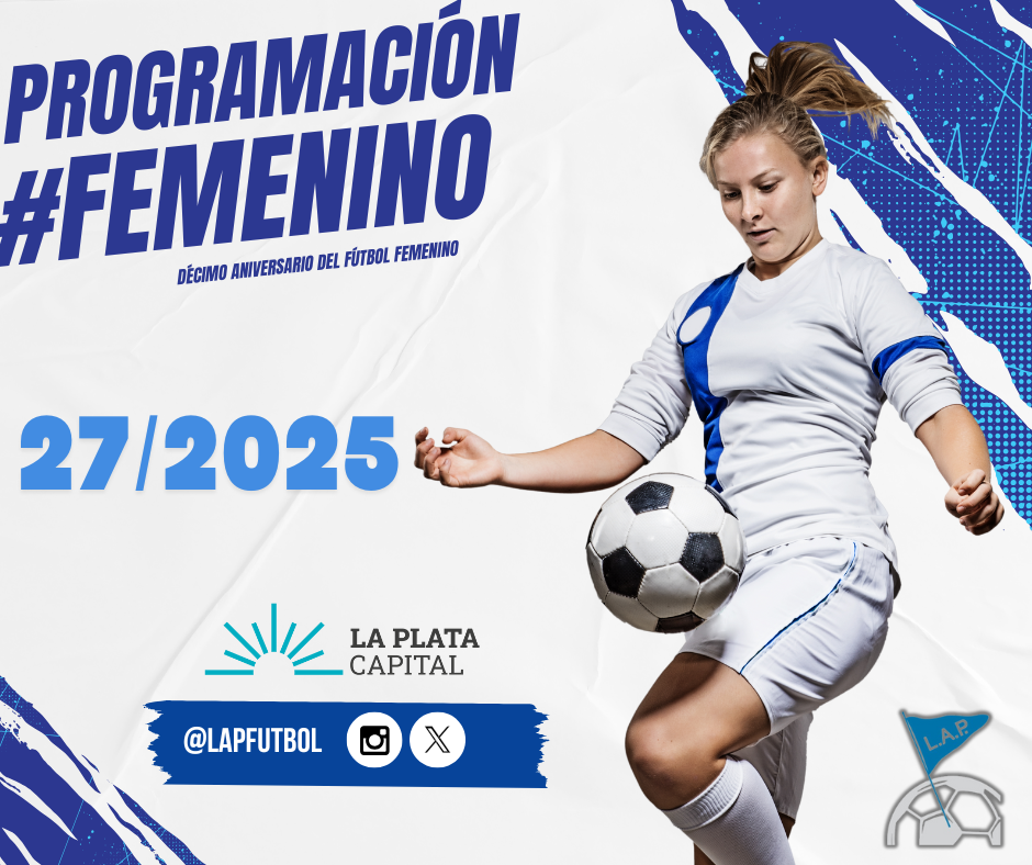 PROGRAMACIÓN NRO 27: PRIMERA A – PRIMERA B #Femenino