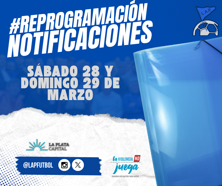 #ReProgramación NOTIFICACIONES DEL SÁBADO 28 Y DOMINGO 29 DE MARZO